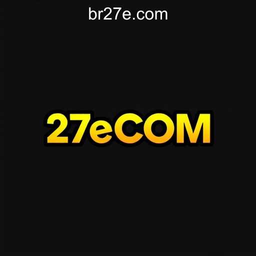 About Us: 27e.COM Oficial Slots Brasil #1