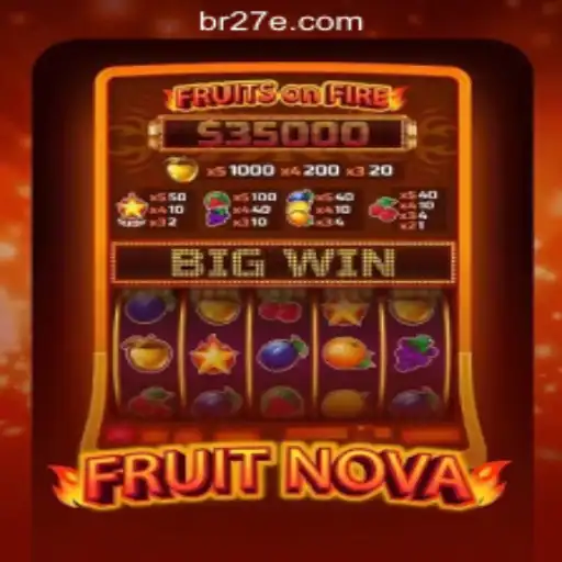 Exploring the Thrills of FruitNova: The Ultimate Slot Game Experience