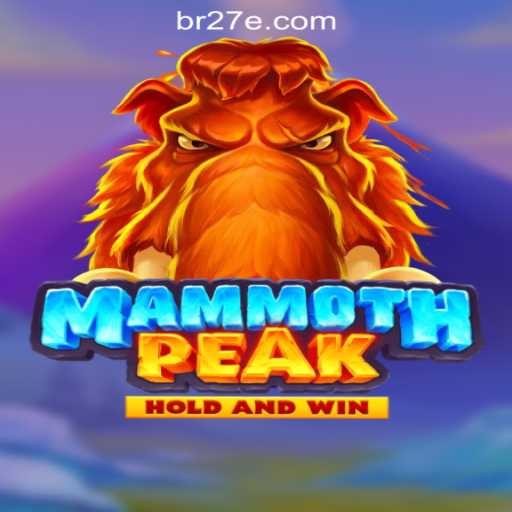 Experience the Excitement of MammothPeak at 27e.COM Oficial Slots Brasil #1