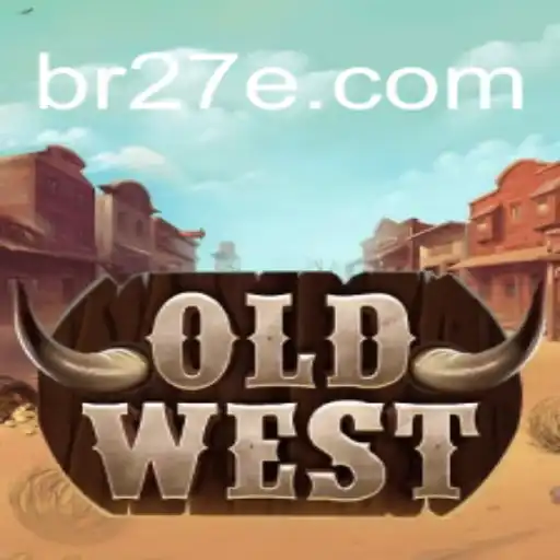 Exploring the Thrills of OldWest: A Frontier Adventure with 27e.COM Oficial Slots Brasil #1