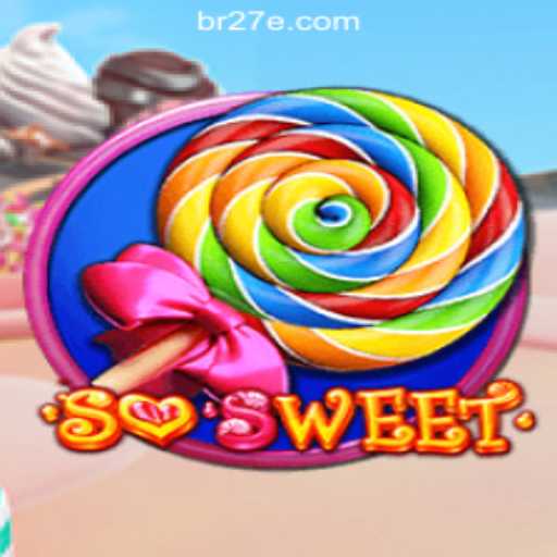 Exploring the Delightful World of SoSweet: An In-Depth Look at 27e.COM Oficial Slots Brasil #1