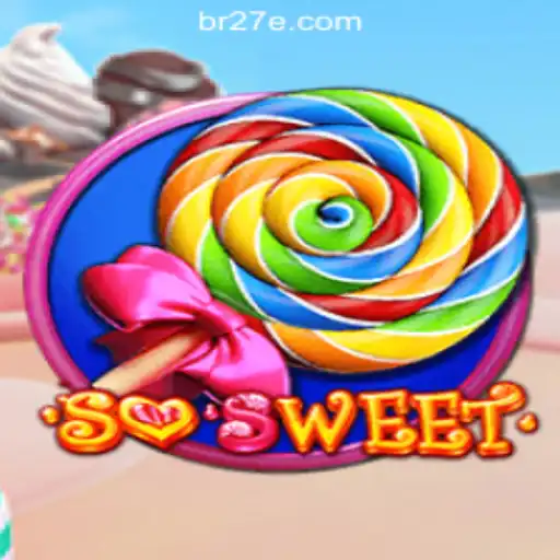 Exploring the Delightful World of SoSweet: An In-Depth Look at 27e.COM Oficial Slots Brasil #1